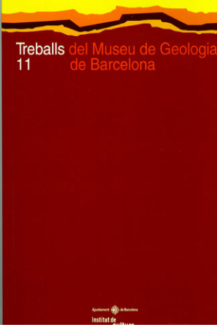 Treballs del Museu de Geologia de Barcelona. Volume 11 (2002)